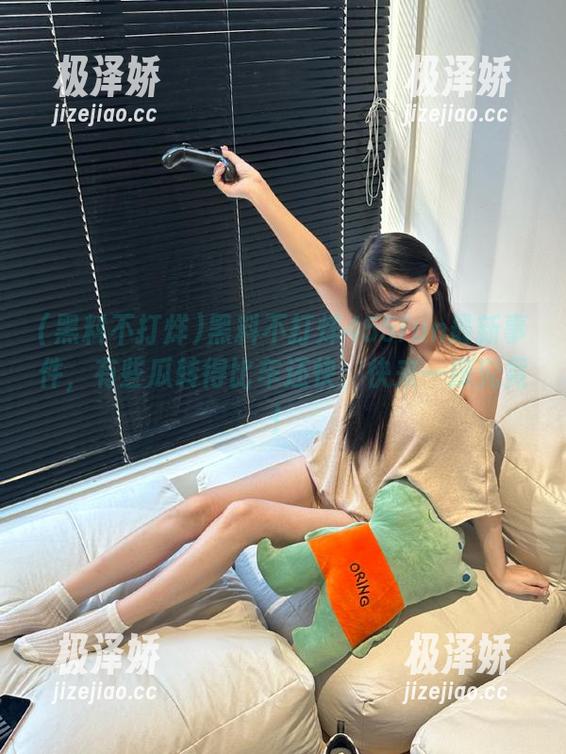 黑料不打烊455fun最新事件，有些瓜转得比车还快，快来一探究竟！